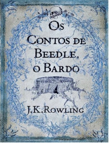 Os contos de beedle, o bardo (Portuguese language, 2008, Rocco)