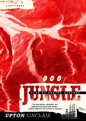 The Jungle (AudiobookFormat, 2011, Blackstone Audio, Inc., Blackstone Audiobooks)