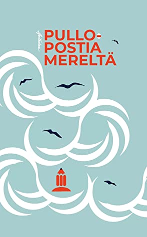 Pullopostia mereltä (Hardcover, Finnish language, Aviador)