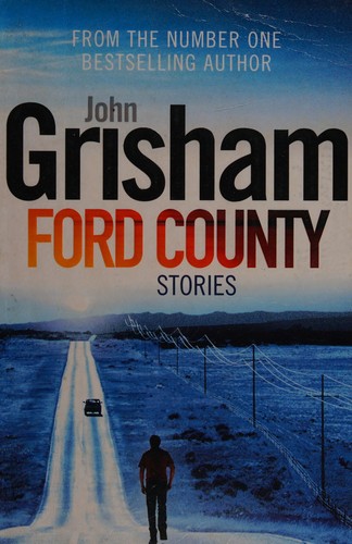 Ford County (2010, Penguin Random House)