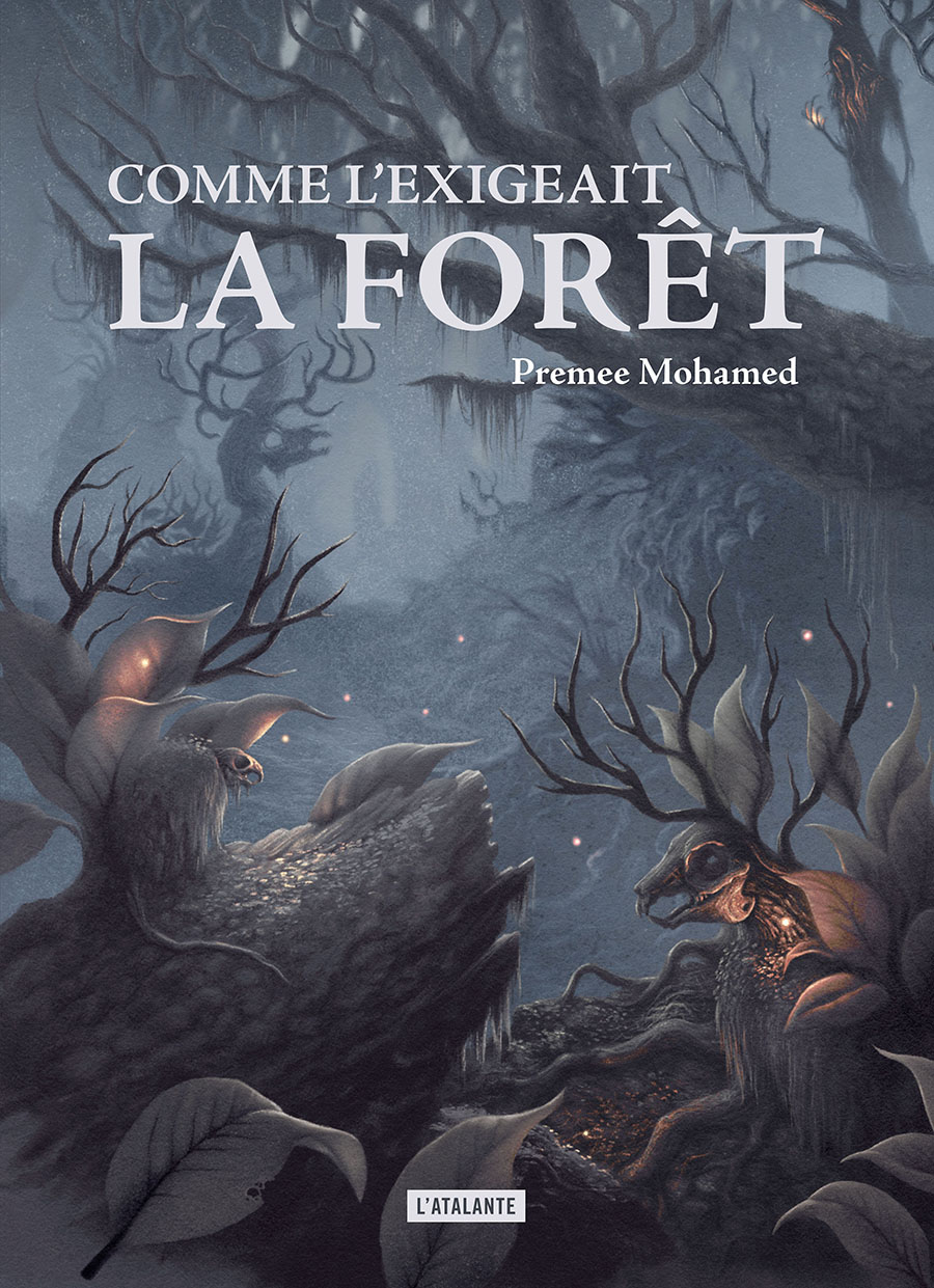 Comme l'exigeait la forêt (2025, L'Atalante)