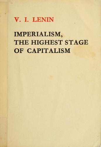 Imperialism, the highest stage of capitalism (1965, Foreign Languages Press)