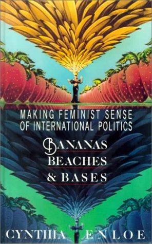 Bananas, beaches and bases (1989, University of California)