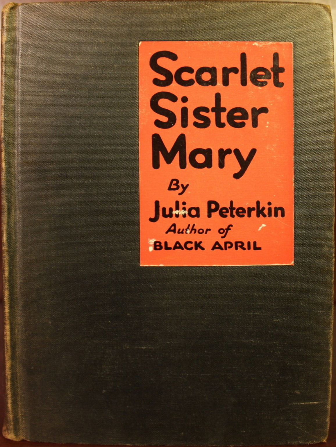 Scarlet Sister Mary (Hardcover, 1928, Bobbs-Merrill Company)