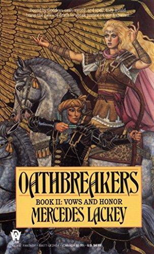 Oathbreakers (Valdemar: Vows and Honor, #2) (1989)