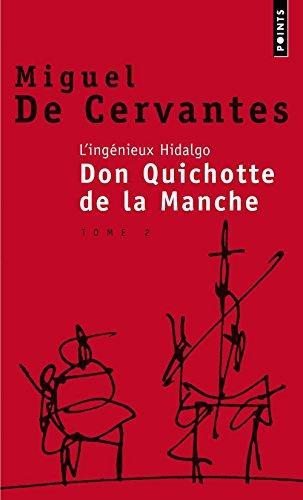L'ingénieux hidalgo Don Quichotte de la Manche. Tome 2 (French language, 2001)