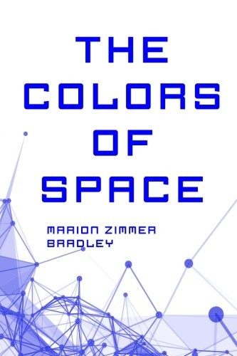 The Colors of Space (Paperback, 2016, CreateSpace Independent Publishing Platform)