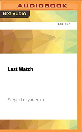 Last Watch (AudiobookFormat, 2021, Audible Studios on Brilliance Audio)