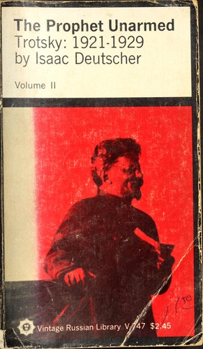 The Prophet Unarmed (1986, Random House Trade)