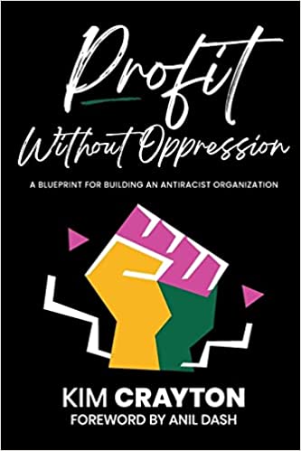 Profit Without Oppression (Paperback, 2023, 13th & Joan)