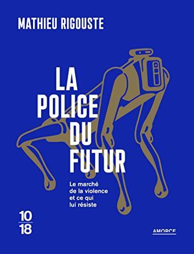 La police du futur (French language, 2022, 10/18)