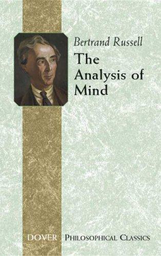 The analysis of mind (2005, Dover Publications)