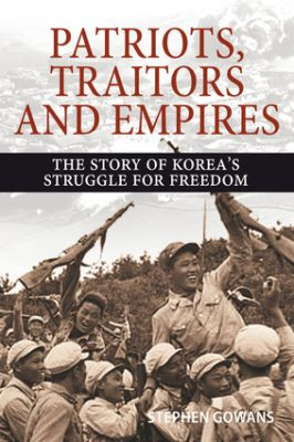 Patriots, Traitors and Empires (2018, Baraka Books)