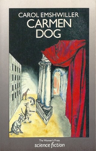 Carmen dog. (Paperback, 1988, The Women's Press)