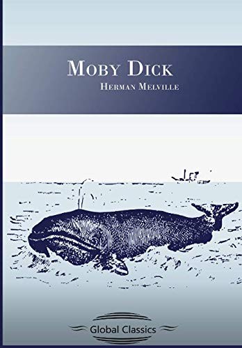 Moby Dick (Paperback, 2018, CreateSpace Independent Publishing Platform)