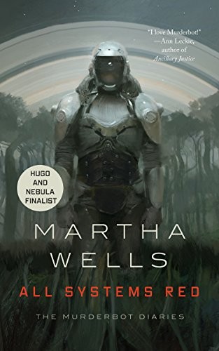 All Systems Red (EBook, 2017, Tor.com)