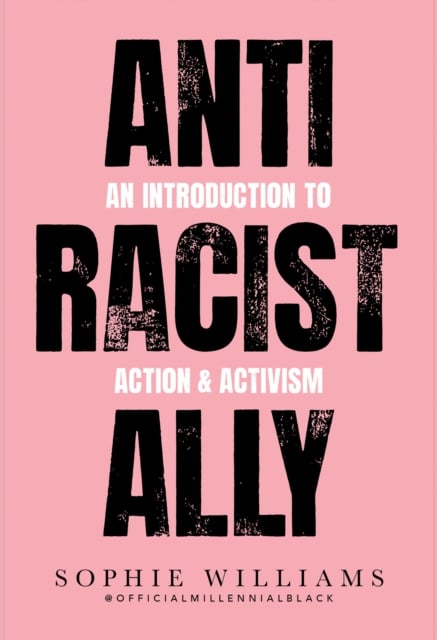 Anti-Racist Ally (2021, HarperCollins Publishers)