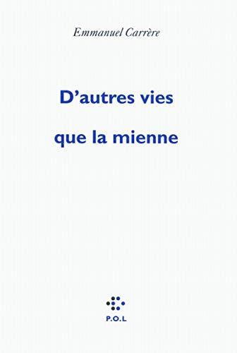 D'autres vies que la mienne (Paperback, French language, 2009)