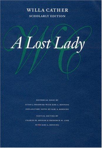 A Lost lady (1997, University of Nebraska Press)