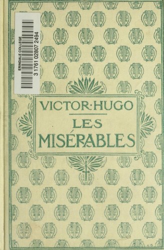 Les  misérables. (French language, 1862, Nelson [pref.)