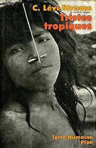 Tristes tropiques. (French language, 1955)