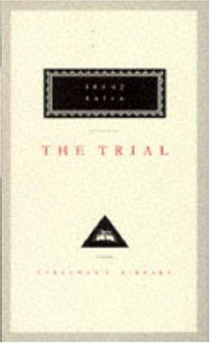 The Trial (Everyman's Library Classics) (1992, Everyman's Library)