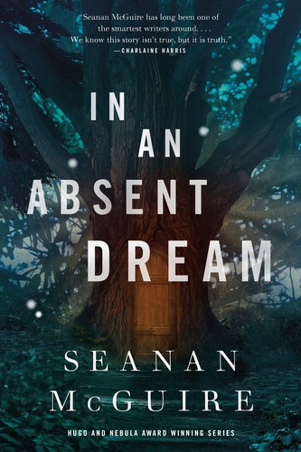 In an Absent Dream (2019, Tom Doherty Associates)