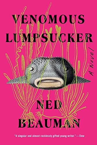 Venomous Lumpsucker (2023, Soho Press, Incorporated, Soho Press)