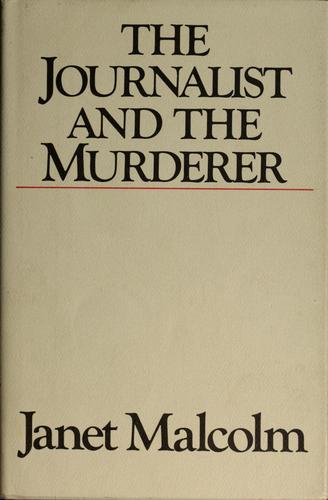 The journalist and the murderer (1990, Knopf, Distributed by Random House)