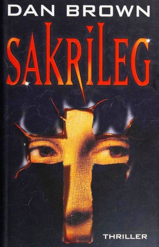 Sakrileg (Hardcover, German language, 2004, RM Buch)