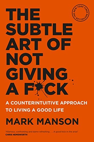 The Subtle Art of Not Giving a F*ck (EBook, 2018, Macmillan)