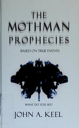 The Mothman prophecies (2002, Thorndike Press)