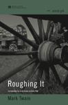 Roughing It (EBook, 2002, Barnes & Noble World Digital Library)