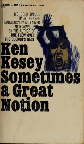 Sometimes a great notion (1965, Bantam Books)