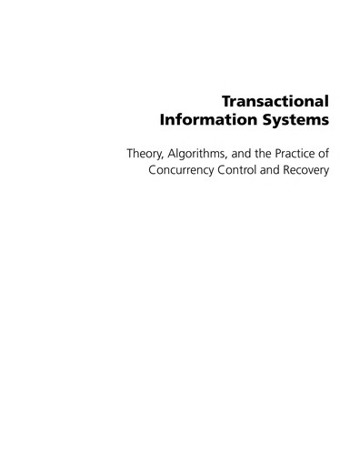 Transactional information systems (2002, Morgan Kaufmann)