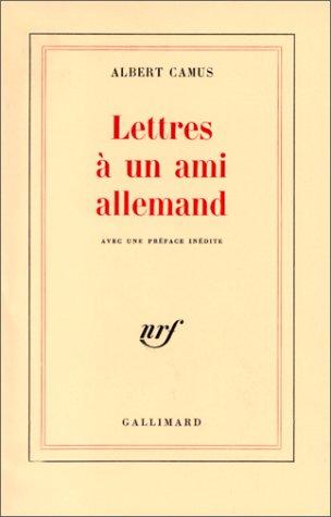 Lettres à un ami allemand (Paperback, French language, 1964, Gallimard)