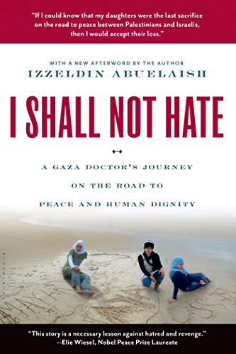 I Shall Not Hate (Paperback, 2012, Bloomsbury USA, WALKER BOOKS)