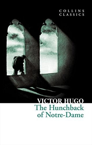 The Hunchback of Notre-Dame (Paperback, 2011, HarperCollins Publishers)