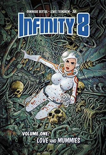 Infinity 8 Vol. 1: Love and Mummies (2018)