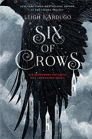 Six of Crows (2016, Henry Holt and Co. (BYR))