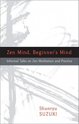 Zen mind, beginner's mind (2011, Shambhala)