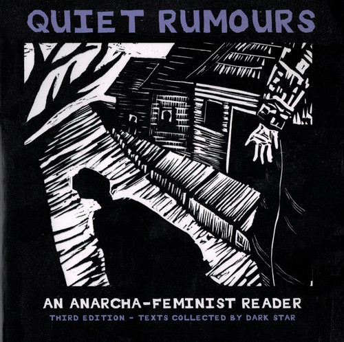 Quiet Rumours (2012, AK Press)