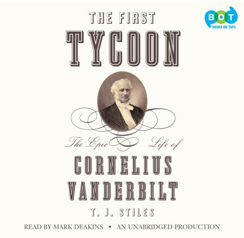 The First Tycoon (AudiobookFormat, 2009, Books on Tape)