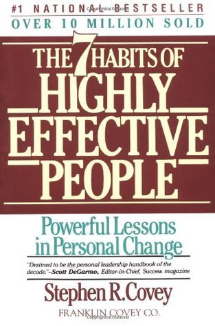 The Seven Habits of Highly Effective People (1990, Simon and Schuster)