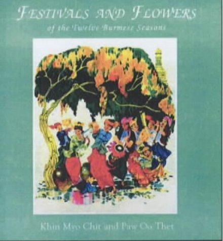 Festivals and Flowers (Hardcover, 2006, Orchid Press)