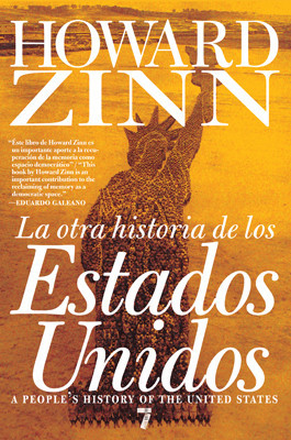 La otra historia de los Estados Unidos (Paperback, Español language, 2011, Seven Stories)