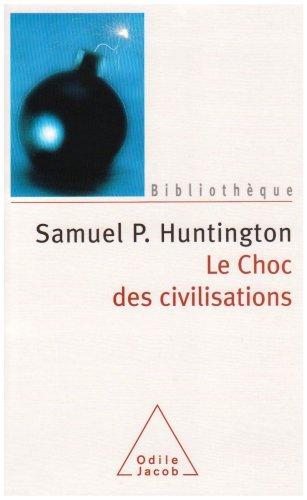 Le choc des civilisations (French language)