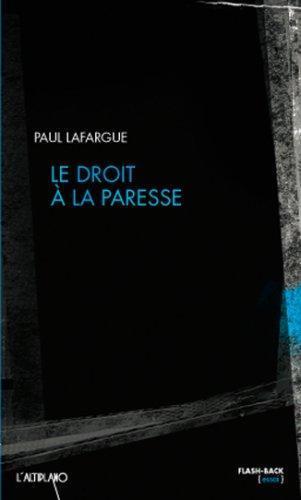 Le droit à la paresse (French language)