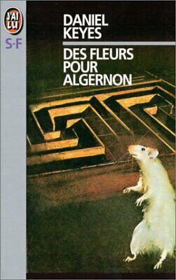 Des fleurs pour Algernon (1995, J'ai Lu)