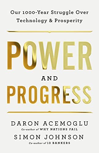 Power and Progress (2023, PublicAffairs)